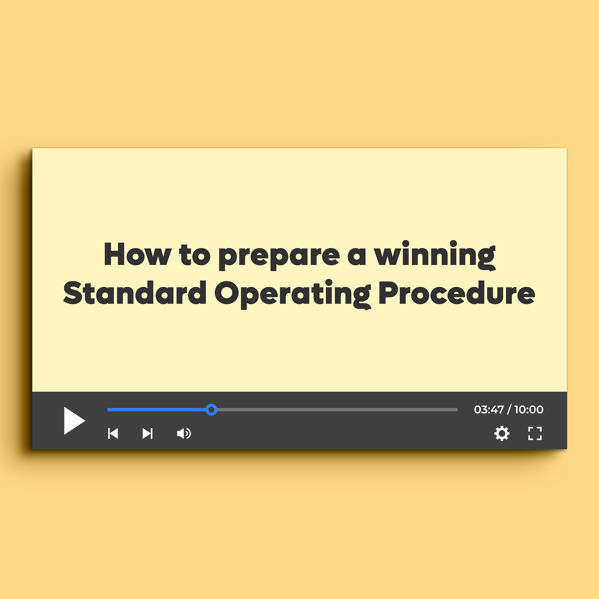 Basic Overall Procedure winning Standard Operating Procedure