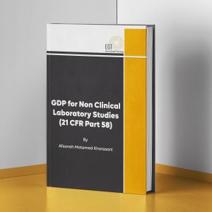 GDP for Nonclinical Laboratory Studies (21 CFR Part 58)